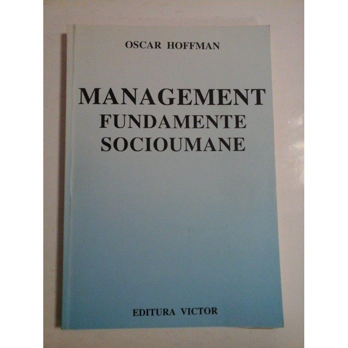 MANAGEMENT  FUNDAMENTE SOCIOUMANE  -  Oscar  HOFFMAN